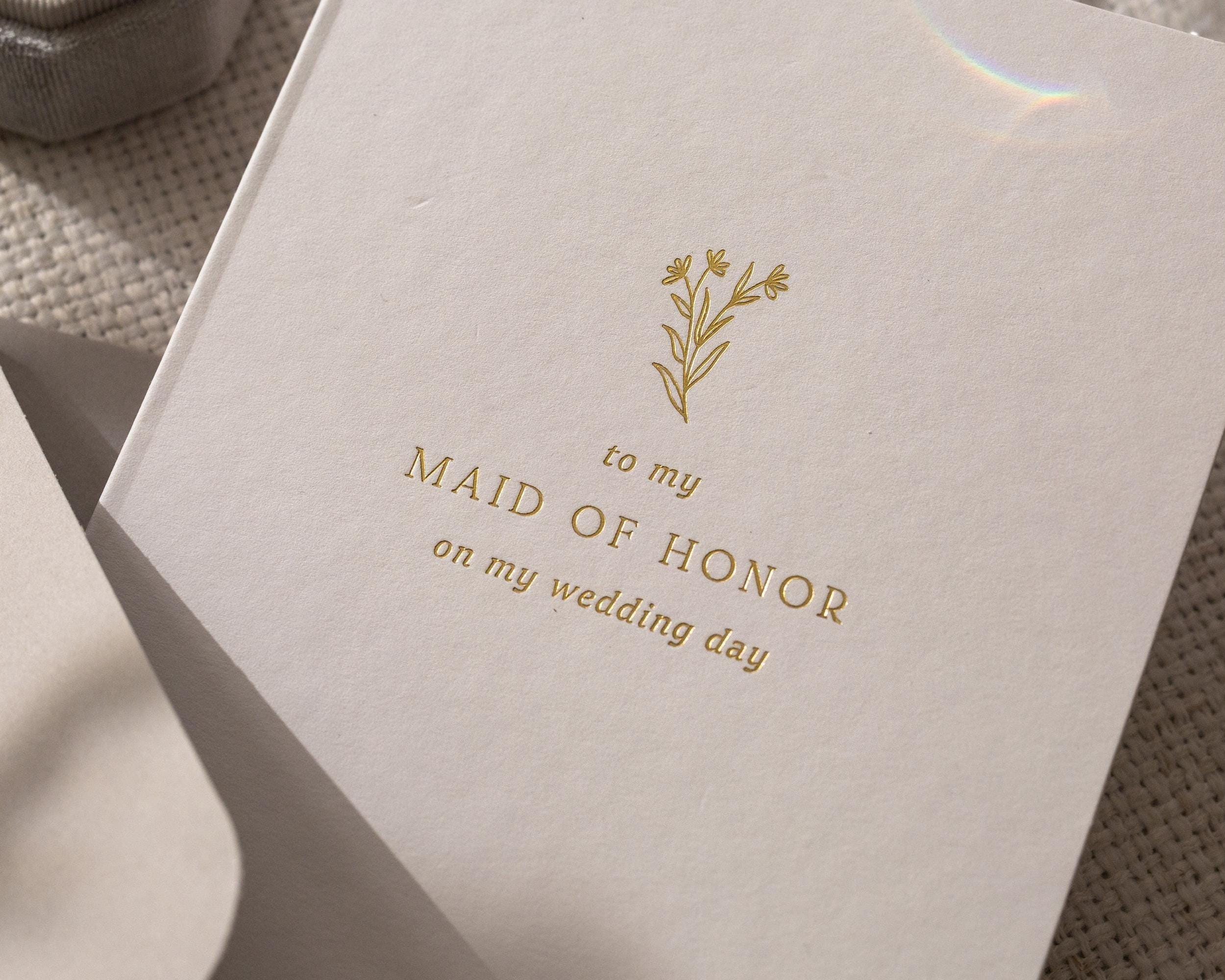 Gold Embossed To My Maid of Honor On My Wedding Day Card w/ Envelope - Ready To Ship Thank You Letter, Minimalist Bridal Party Keepsake