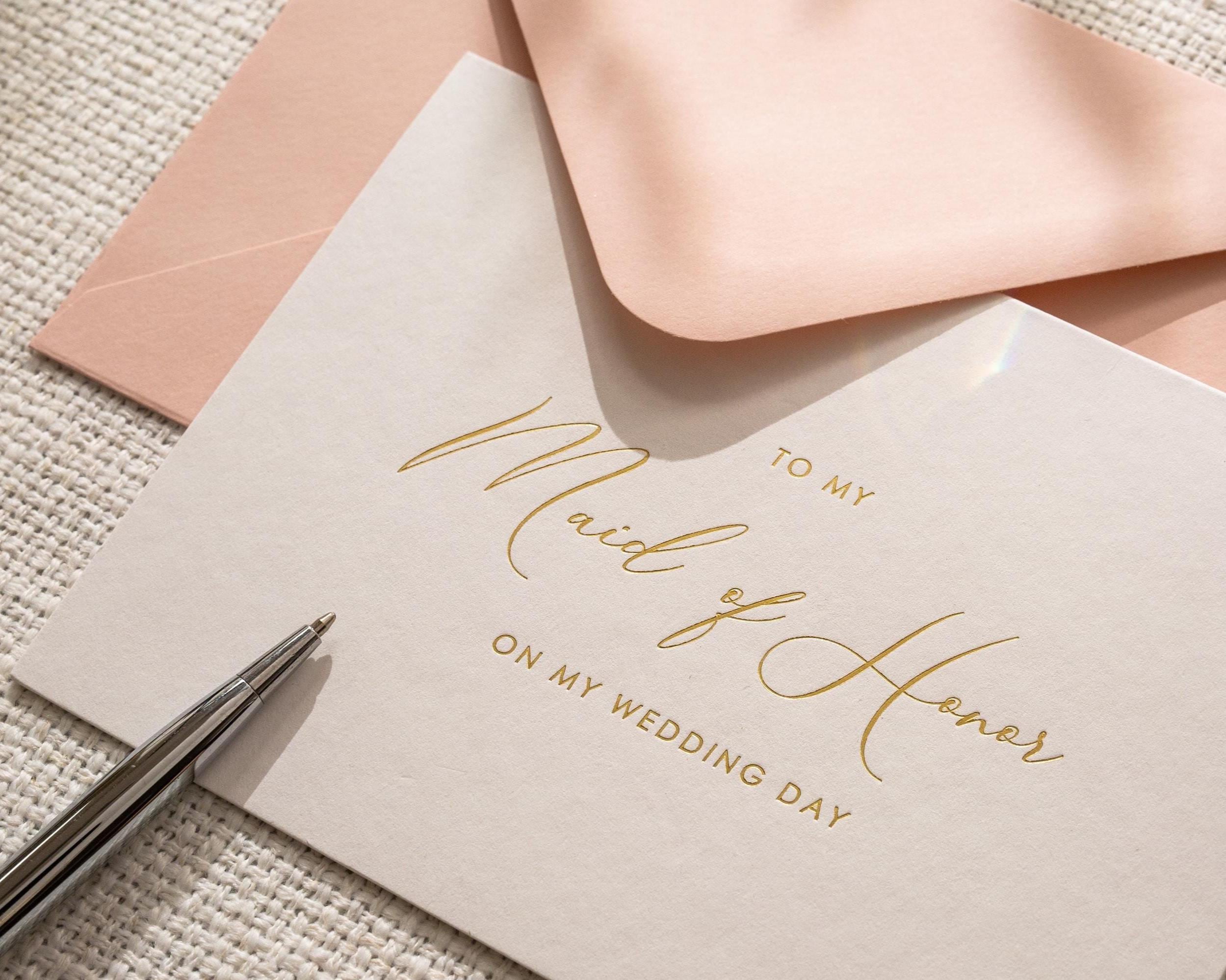 Gold Embossed To My Maid of Honor Card w/ Envelope - Ready To Ship Bridal Party Bridesmaid Thank You Letter on Wedding Day
