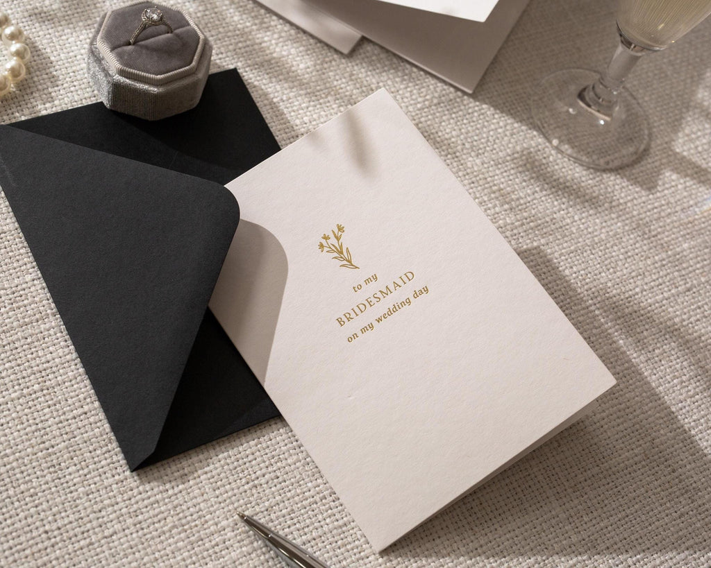 Gold Embossed To My Bridesmaid On My Wedding Day Card w/ Envelope - Ready To Ship Thank You Letter, Minimalist Bridal Party Keepsake